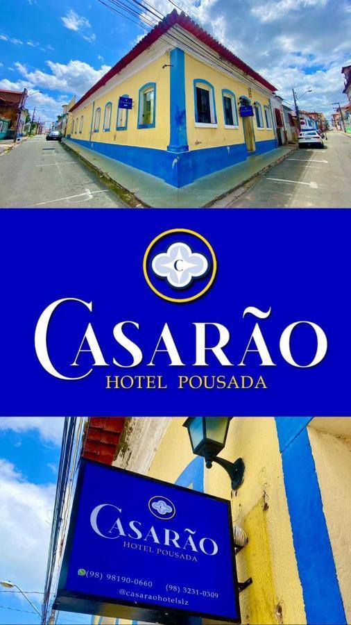 Casarao Hotel Pousada Sao Luis  Bagian luar foto